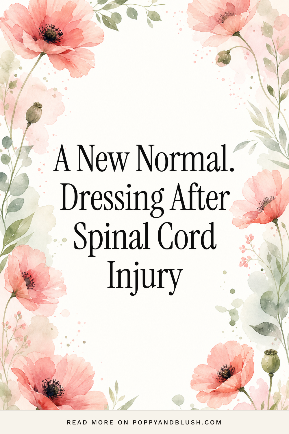 A New Normal. Dressing After Spinal Cord Injury